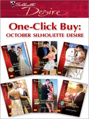 cover image of October Silhouette Desire: Marriage, Manhattan Style\The Money Man's Seduction\Dante's Contract Marriage\An Affair with the Princess\Mistaken Mistress\Baby Benefits